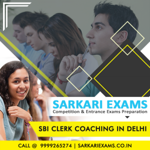 Best SBI Clerk coaching South Ex, Coaching Classes for SBI Clerk exam 2022 in Saket